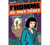 L'homme de mes rêves - Nadja - Cornelius Eds - broché - Bande dessinée