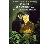 L'Homme de Néanderthal est toujours vivant