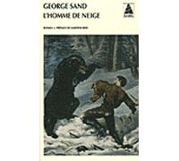 L'Homme de neige - George Sand - Actes sud - Poche - Roman
