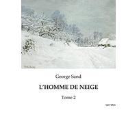 L'HOMME DE NEIGE: Tome 2