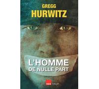 L'homme de nulle part - Gregg Hurwitz - H&o - broché - Roman