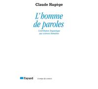 L'Homme de paroles : contribution linguistique aux sciences humaines