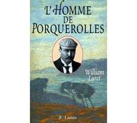 L'homme de Porquerolles - William Luret - Lattes - broché - Livre