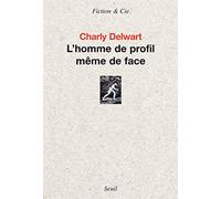 L'Homme de profil même de face
