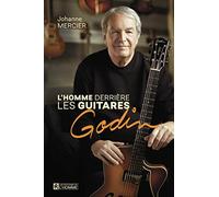 L'Homme Derrière les Guitares Godin