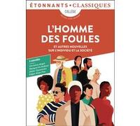 L'Homme des foules Et autres nouvelles sur l'individu et la société - Collectif - Flammarion - Poche - Scolaire / Universitaire
