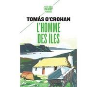 L'Homme des îles Tomàs O'Crohan (Auteur), Jean Buhler (Traduction), Una Murphy (Traduction)