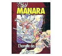 L'Homme des Neiges - Milo Manara - Echo Des Savanes - cartonné - Bande dessinée