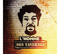 l'homme des Tavernes