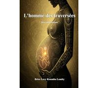 L'homme des traversées