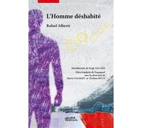 L'homme déshabité - Rafaël Alberti - Uga - broché - Théâtre