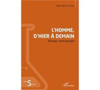 L'Homme, d'hier à demain Pierre De Puytorac (Auteur)