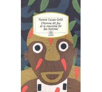 L'Homme dit fou et la Mauvaise foi des hommes