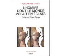 L'Homme dont le monde volait en éclats