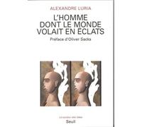 L'Homme dont le monde volait en éclats