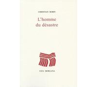 L'homme du désastre