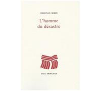 L'homme Du Désastre