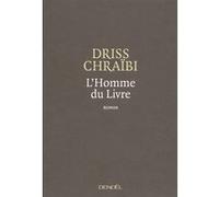 L'Homme du Livre Driss Chraibi (Auteur)