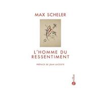 L'homme du ressentiment - Max Scheler - Bartillat - broché - Essai