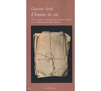 Giacinto Scelsi, traduit par Anne Giannini – L'homme du son – Essai – Broché