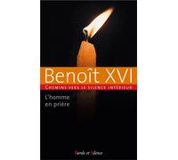 L'homme en priere Benoît XVI (Auteur)