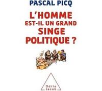L'homme est-il un grand singe politique ?