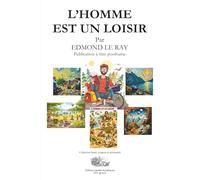 L'homme est un loisir