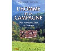 L'Homme et la Campagne : Des Retrouvailles Naturelles