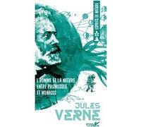 L'homme et la nature, entre promesses et menaces Jules Verne (Auteur), Elisabeth Combres (Auteur)