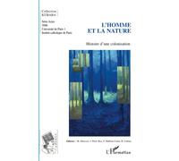 Jorge Perez Rey – L'Homme et la nature – Histoire d'une colonisation – Broché