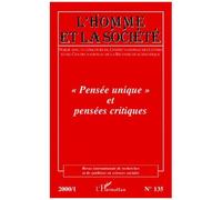 Pensée unique et pensées critiques. Hommes et la Société numéro 135