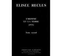 L'Homme et la Terre T02 1931 - Elisée Reclus - Tops Eds H.trinquier - broché - Essai