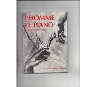 Monique Deschaussée – L'homme et le piano