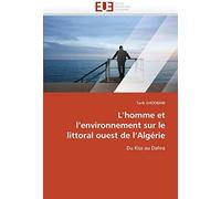 L''homme Et L''environnement Sur Le Littoral Ouest De L''algérie
