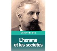 L'homme et les sociétés: Tome II: Les sociétés - Leurs origines et leur développement