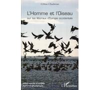 L'Homme et l'Oiseau sur les littoraux d'Europe occidentale - Céline Chadenas - L'harmattan - broché - Essai