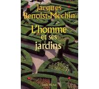 L'homme et ses jardins