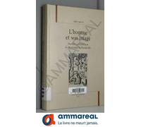 L'homme Et Son Image : Morales Et Littérature De Montaigne À Mandeville