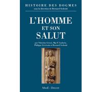 L'homme et son salut - Histoire des dogmes Tome 2 - Bernard Sesboüé - Desclee Mame - Livre