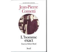 L'Homme exact. Essai sur Robert Musil