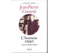 L'Homme exact. Essai sur Robert Musil - Jean-Pierre Cometti - Seuil - broché - Livre
