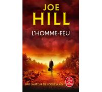 L'homme-feu - Joe Hill - Lgf - Poche - Roman