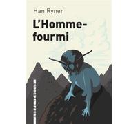 L'homme-fourmi - Han Ryner - L'arbre Vengeur - broché - Roman