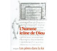 L'homme, icone de dieu Collectif (Auteur)