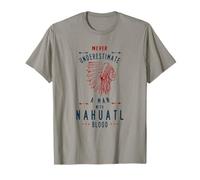 L'homme indien mexicain nahuatl ne sous-estime jamais T-Shirt
