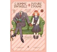 L'Homme invisible et sa future épouse T01