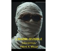 L'Homme Invisible: Roman grotesque