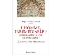 L'Homme, irrémédiable ?: Conférences de Carême de Paris, 2021