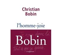 L'homme-joie - Christian Bobin - Iconoclaste Eds De L' - broché - Roman