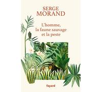 L'homme, la faune sauvage et la peste